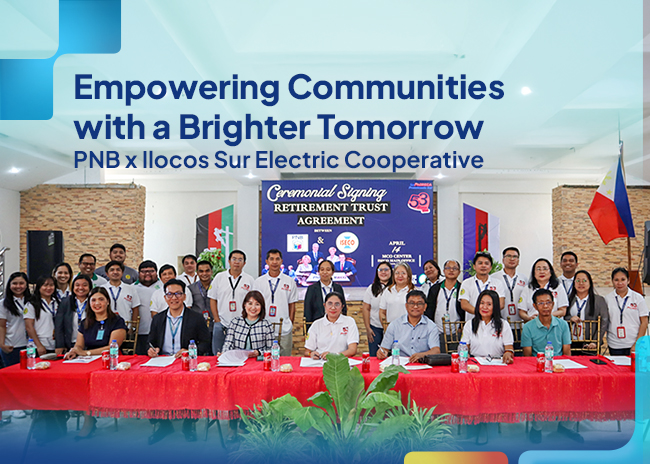 PNB partners with Ilocos Sur Electric Cooperative for employees’ retirement fund